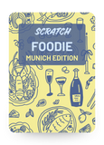 SCRATCH Foodie (Munich Edition)
