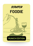 SCRATCH Foodie (Munich Edition)