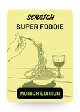 SCRATCH Super Foodie (Munich Edition) – 50€ Gutschein