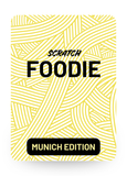 SCRATCH Foodie (Munich Edition)